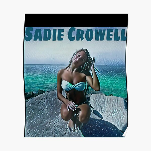 Sadie Crowelll Poster RB1408 product Offical Sadie Crowelll Merch